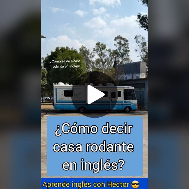 ¿Cuál es el nombre apropiado para una casa rodante?