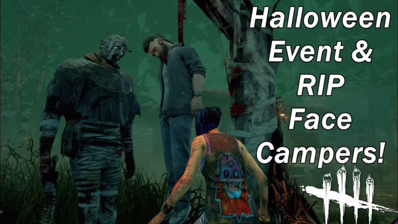 Is face camping bannable dead by daylight?